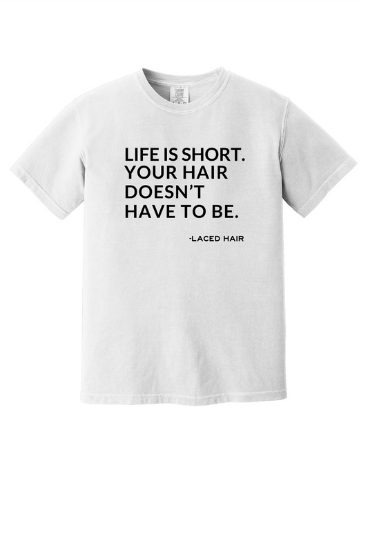 "Life is Short" Tee