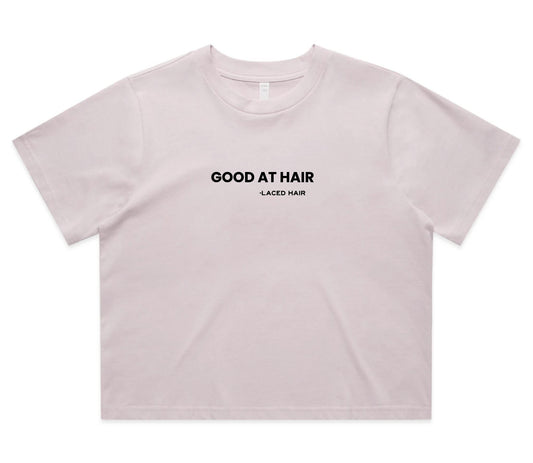 "Good At Hair" Crop Tee